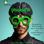 Disgrafía: Dificultad para escribir con legibilidad y fluidez